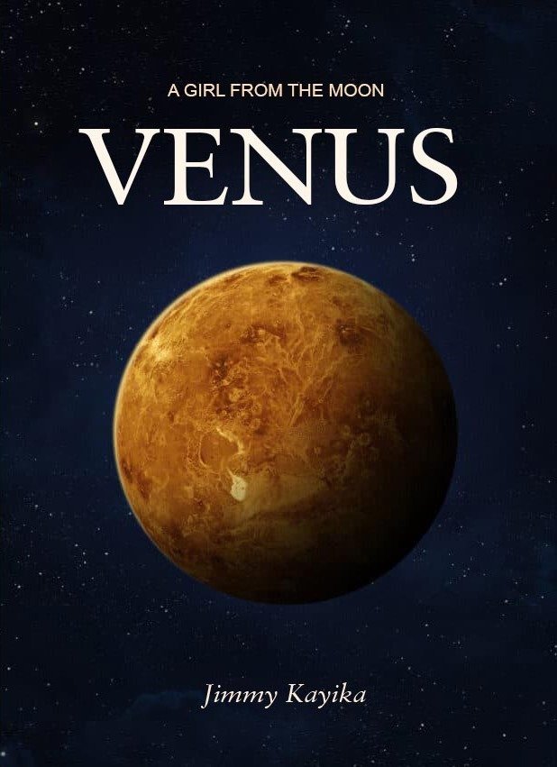Venus (A Girl From The Moon)- Author: Jimmy Kayika